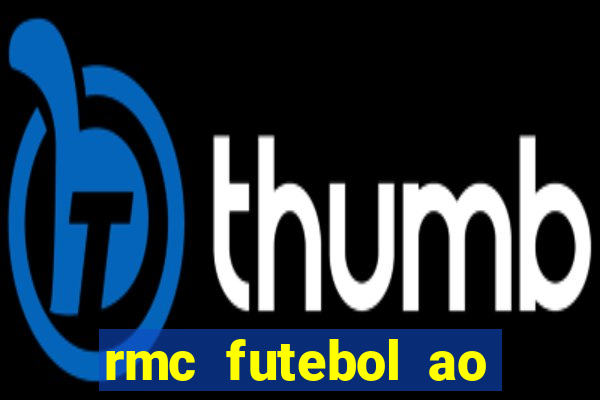 rmc futebol ao vivo gratis